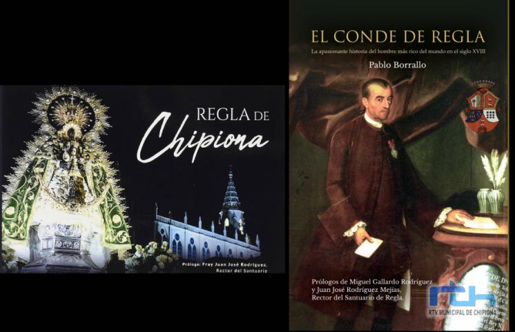 El Santuario de Regla será escenario este sábado de la presentación del libro ‘Conde de Regla’ y la tercera edición de ‘Regla de Chipiona’