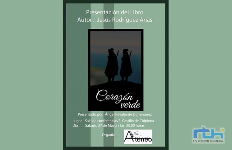 El Castillo de Chipiona acogerá la presentación del libro de Jesús Rodríguez ‘Corazón Verde’ este sábado