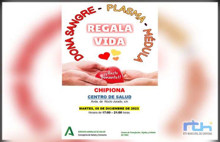 Llamada a donar sangre y regalar vida el martes 5 de diciembre en Chipiona