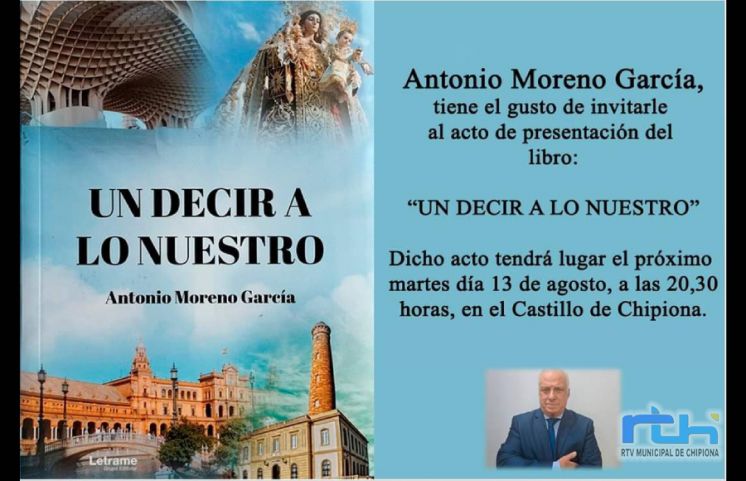 Mañana se presenta en el Castillo de Chipiona el libro ‘Un decir a lo nuestro’, de Antonio Moreno García