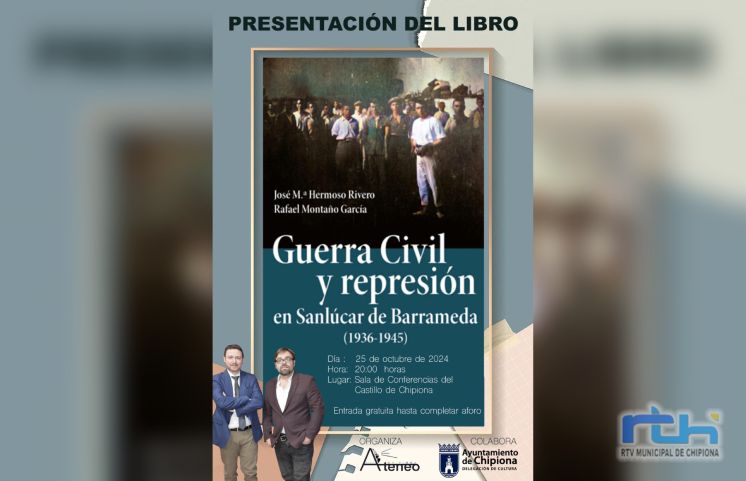 Nuevo Ateneo ofrece este viernes la presentación del libro ‘Guerra Civil y Represión en Sanlúcar de Barrameda 1936.1.945’