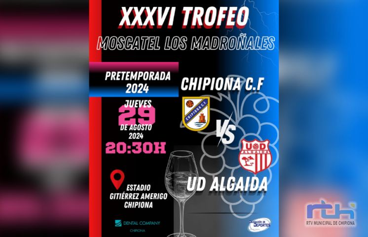 El Chipiona disputa este jueves el Trofeo Moscatel Los Madroñales contra la Unión Deportiva Algaida