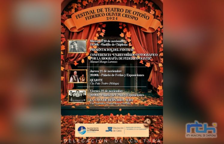 Del 20 al 22 de noviembre se celebra en Chipiona el Festival de Teatro de Otoño Federico Oliver Crespo que organizan Cultura y Diputación