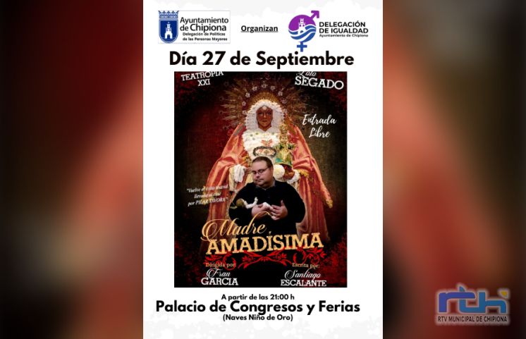 Mañana llega a Chipiona la obra de teatro de Santiago Escalante ‘Madre Amadísima’