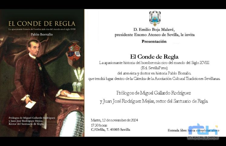 El martes 12 de noviembre se presentará en Sevilla el libro ‘El Conde de Regla’ de Pablo Borrallo