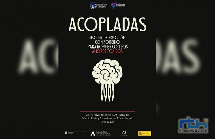 Esta tarde se ofrece en Chipiona ‘Acopladas’ una actividad de per-formación con poderío para romper con los amores tóxicos