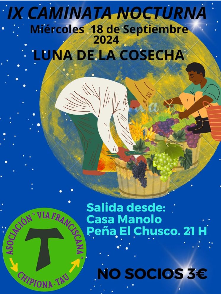 La Asociación Vía Franciscana TAU de Chipiona convoca para el 18 de septiembre a la caminata nocturna ‘Luna de la cosecha’