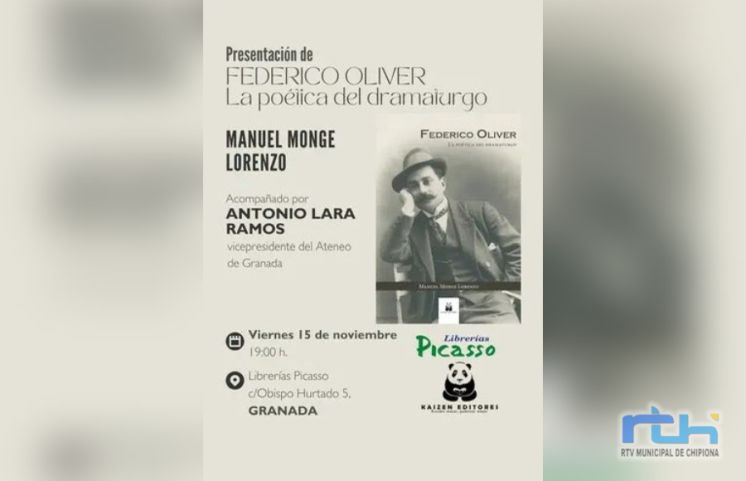 El escritor chipionero Manuel Monge presenta su obra ‘Federico Oliver, la poética del dramaturgo’ esta tarde en Granada