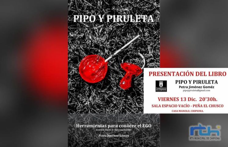 Espacio Vacío ofrece este viernes la presentación del libro de autoayuda ‘Pipo y piruleta’, de la arcense Petra Jiménez