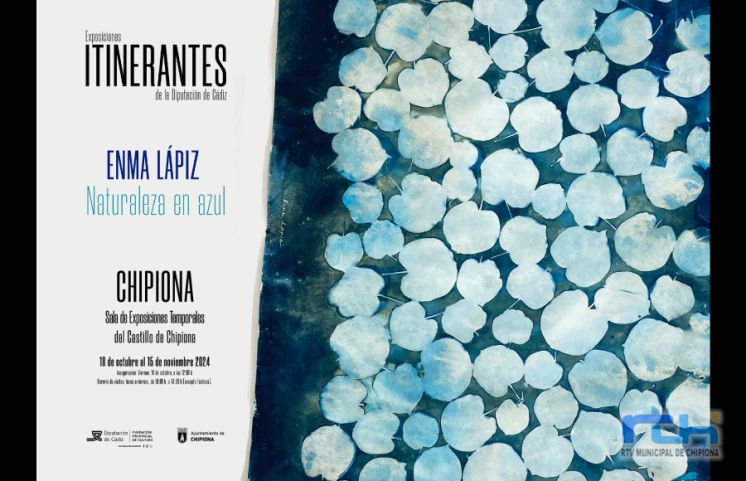 Últimos días para visitar en el Castillo de Chipiona la exposición itinerante ‘Naturaleza en azul’, de Enma Lápiz