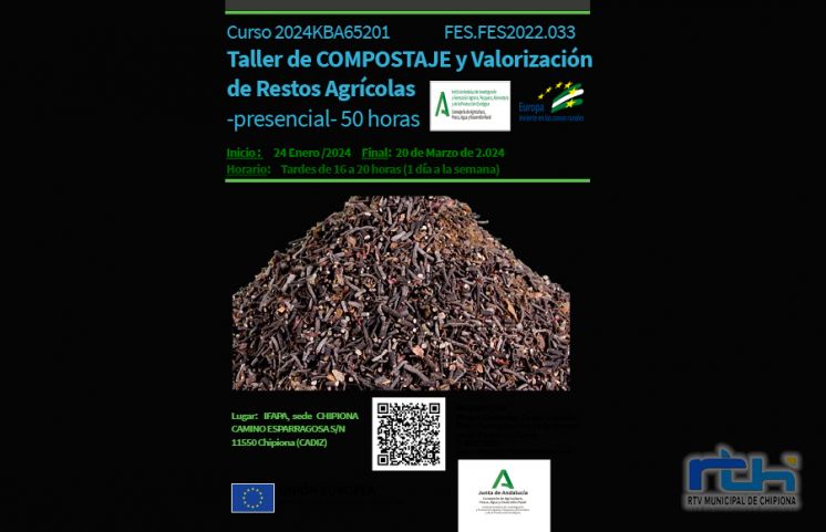 El Centro IFAPA de Chipiona impartirá un Taller de Compostaje y Valorización de Restos Agrícolas del 24 de enero al 20 de marzo