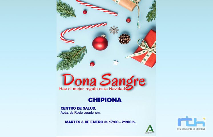 El martes 3 de enero habrá una oportunidad en Chipiona para hacer el mejor regalo de Navidad donando sangre