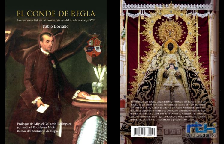 Un nuevo libro sobre el primer Conde de Regla será presentado en Chipiona, Sevilla y Cortegana