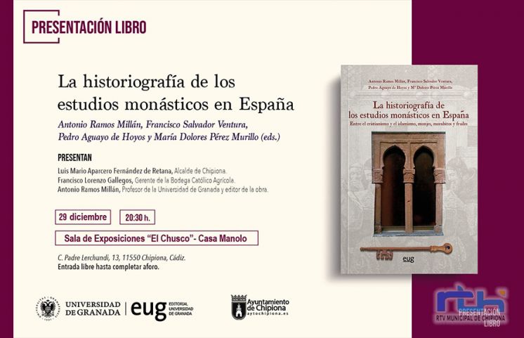 Mañana se presenta en Chipiona el libro ‘Historiografía de los estudios monásticos en España’