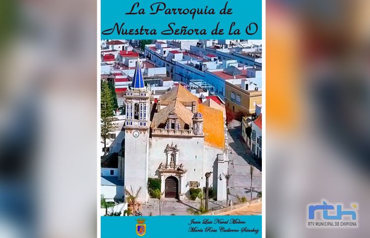 Juan Luis Naval y María Rosa Cadierno presentan el próximo lunes su libro sobre la Parroquia de Nuestra Señora de la O