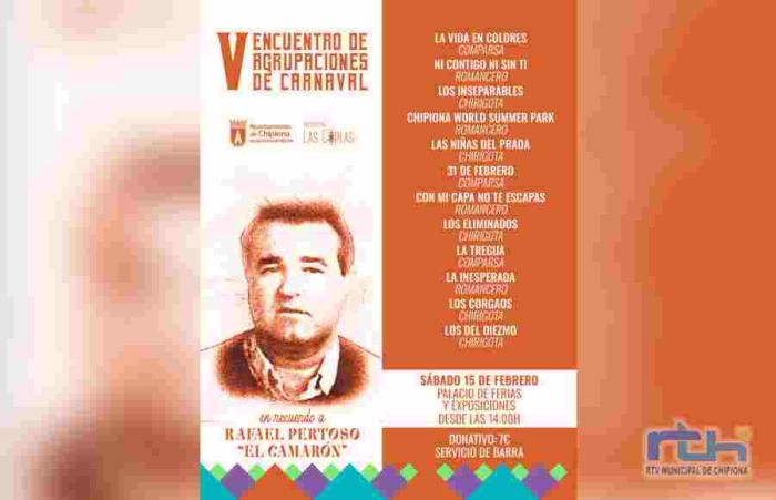 El próximo sábado 15 de febrero se celebra el encuentro de agrupaciones de carnaval ‘Memorial Rafael Pertoso El Camarón’