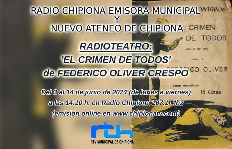 La emisora municipal de Chipiona inicia el lunes las emisiones en radioteatro de una obra de Federico Oliver realizadas con Nuevo Ateneo